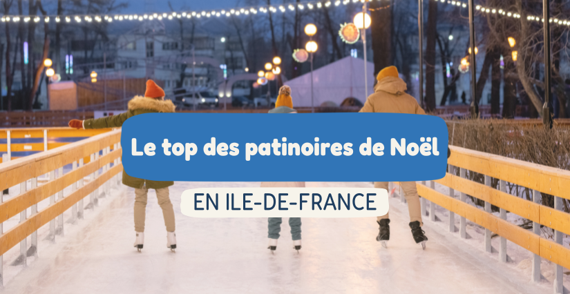 Les patinoires éphémères pour Noël en Ile-de-France