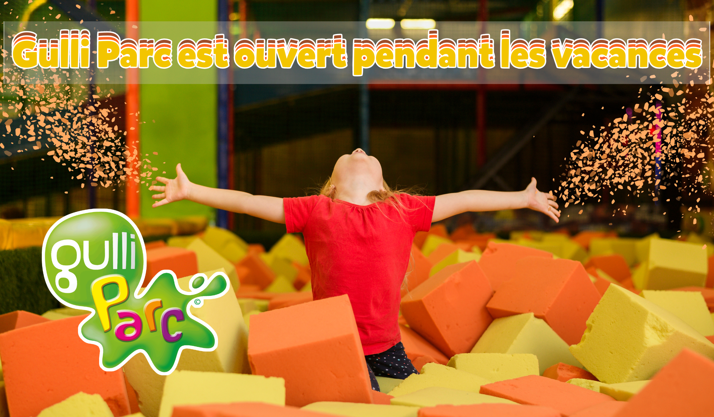 Gulli Parc ouvert pendant les vacances de février