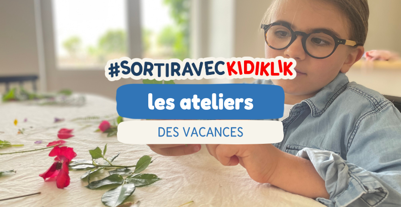 Ateliers et stages vacances en Ile-de-France