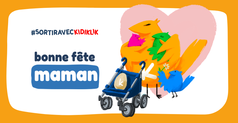 Bonne fête maman avec Kidiklik