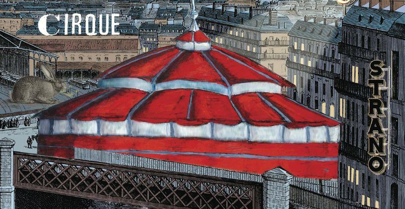 Strano, spectacle de cirque en famille en Seine-et-Marne