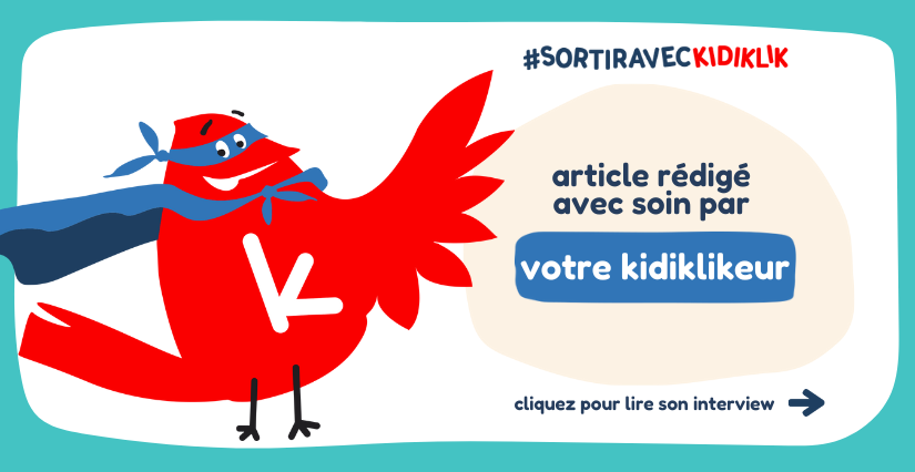 Rédigé par votre journaliste locale Emmanuelle Covin, de Kidiklik IDF