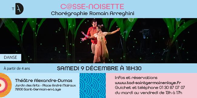 C@sse-Noisette, spectacle féérique au TAD, Saint-Germain-en-Laye (78) C@sse-Noisette, spectacle féérique au TAD, Saint-Germain-en-Laye (78)