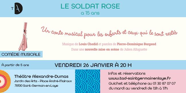 Le Soldat Rose a 15 ans, spectacle pour petits et grands au TAD (78)