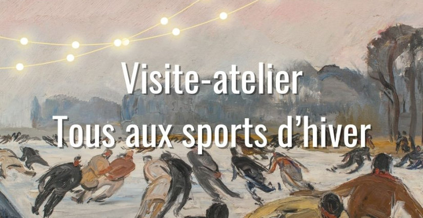 Visite-atelier peinture “Tous aux sports d’hiver !” au musée Lambinet à Versailles (78)