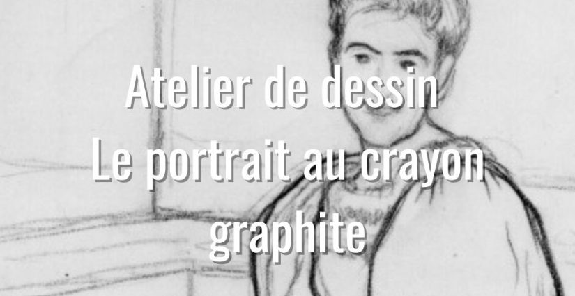 Atelier de dessin pour les ados au musée Lambinet à Versailles (78)
