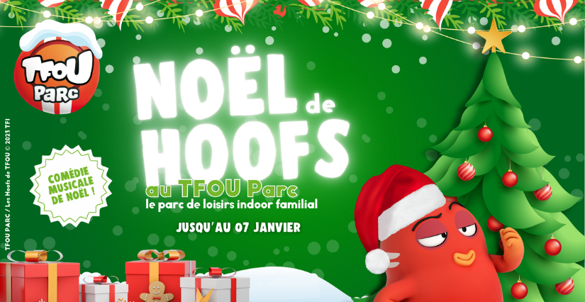 Noël de Hoofs au TFOU Parc à Evry (91)