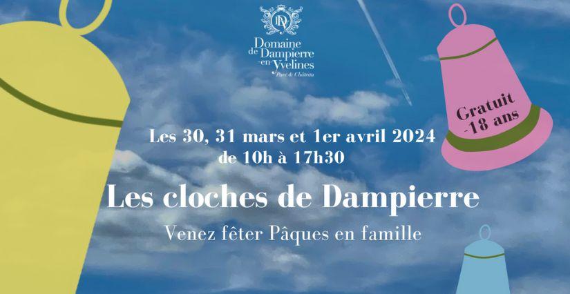 Les cloches de Dampierre : venez fêter Pâques en famille (78) 
