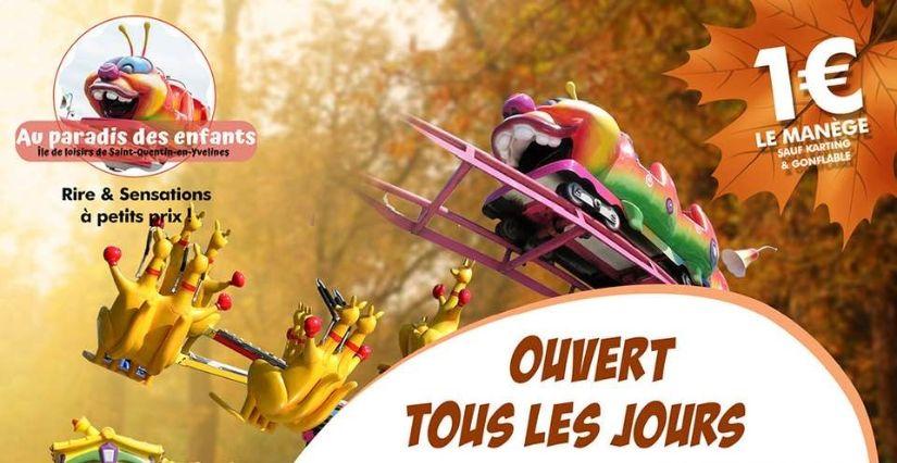 AU PARADIS DES ENFANTS, parc d'attractions ouvert toutes les vacances de la Toussaint (78)