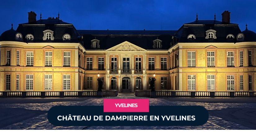 Nuit des châteaux : visite musicale au Domaine de Dampierre-en-Yvelines (78)