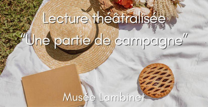 Lecture théâtralisée "Une partie de campagne" de Maupassant au Musée Lambinet de Versailles