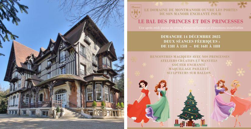 Nouveau en Ile-de-France : Bal des Princes et des Princesses au Domaine de Montmanoir (95)