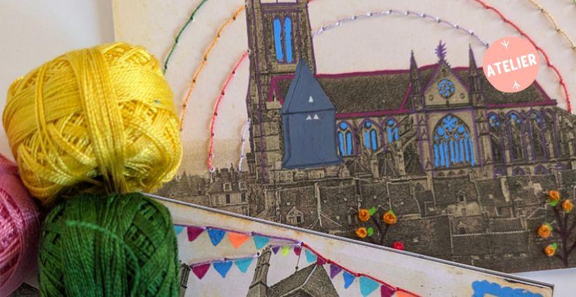 Atelier cartes brodées (7-12 ans) au Musée Bossuet de Meaux 