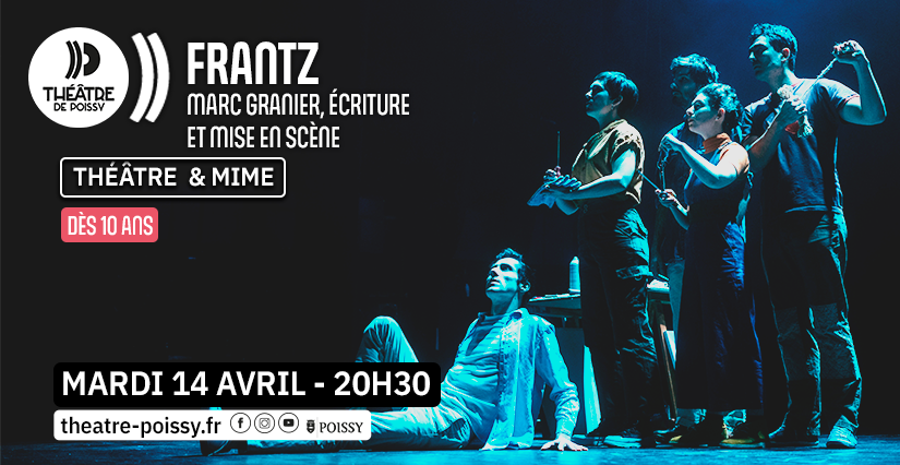 Frantz au Théâtre de Poissy (78) : un spectacle magique dès 10 ans 