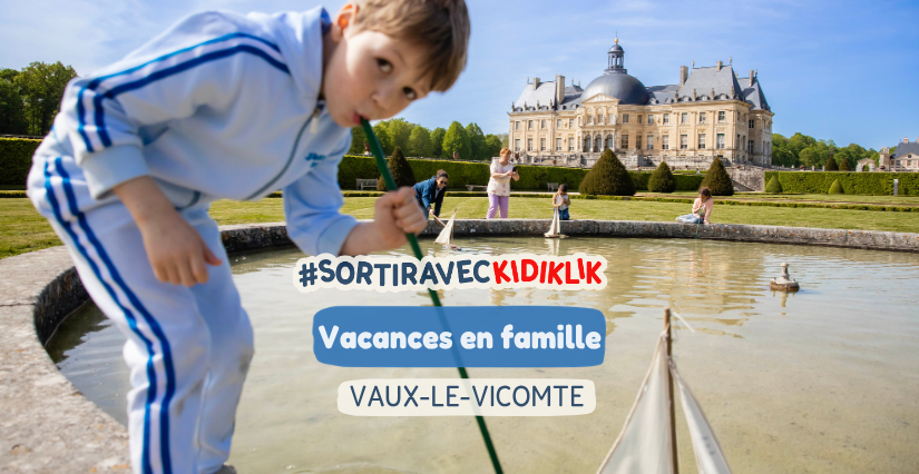 Vacances d'été à Vaux-le-Vicomte : le programme complet pour les familles 
