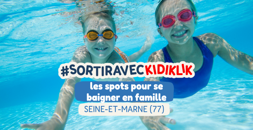 Quelles piscines choisir en famille en Seine-et-Marne ?
