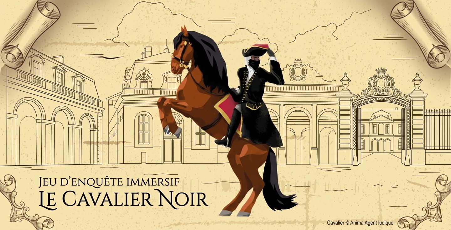 Enquête immersive au Château de Chantilly : déjouez les secrets du « Cavalier Noir » !