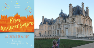 anniversaire enfant au château de Maisons Yvelines Ile-de-France