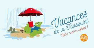Vacances de la Toussaint en Ile-de-France : on fait quoi avec les enfants ?
