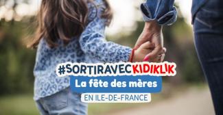 Des idées pour la Fête des Mères en Ile-de-France