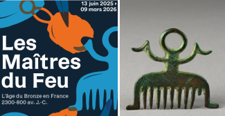 Les Maîtres du Feu, exposition au musée d'Archéologie nationale à Saint-Germain-en-Laye (78)