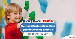 Quelle activité extra-scolaire pour vos enfants et ados à la rentrée en Ile-de-France ?