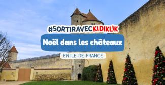 Le top des animations de Noël dans les châteaux d'Ile-de-France