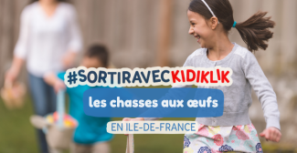 Les chasses aux œufs de Pâques pour enfants en Île-de-France