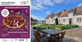 Exposition "Spectacle vivant, spectacle de la vie" au Musée International d’Art Naïf (78)