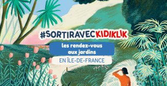 Que faire pour les Rendez-vous aux Jardins avec les enfants en Ile-de-France ?