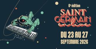 Festival Saint-Germain en Live : le bon plan sorties en famille pour la rentrée 